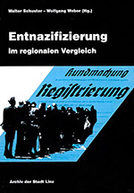 Foto: Archiv der Stadt Linz Buchcover der Publikation 'Entnazifizierung im regionalen Vergleich'