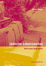 Foto: Archiv der Stadt Linz Buchcover der Publikation 'Jüdische Lebenswelten'